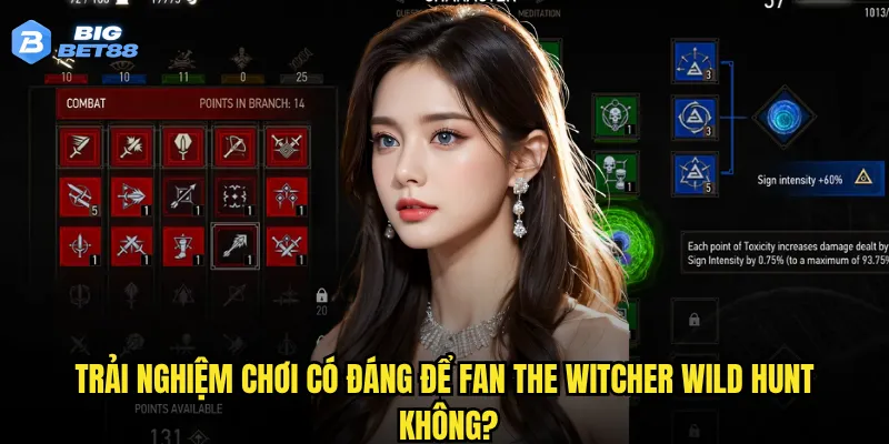 The Witcher Wild Hunt tại Bigbet88 có tái hiện được thế giới phép thuật huyền bí? 3 Trải nghiệm chơi có đáng để fan The Witcher Wild Hunt không?