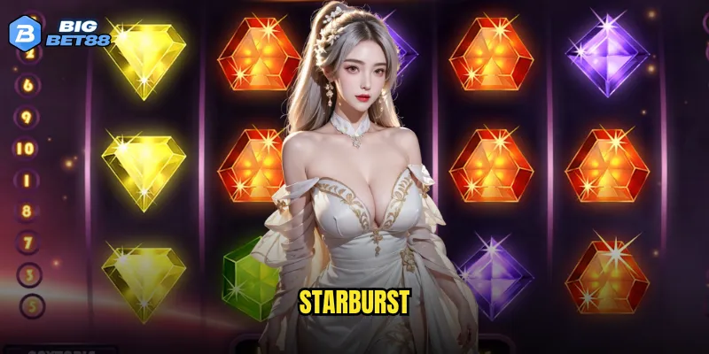 Starburst Bigbet88 có thật sự là tựa slot đáng trải nghiệm? 3 Starburst
